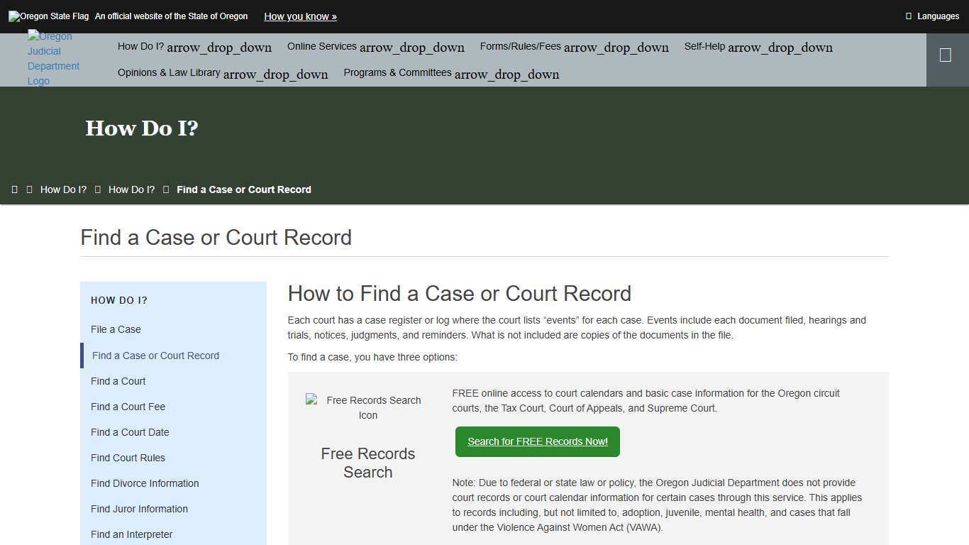 Oregon Judicial Department : Find a Case or Court Record : How Do I? : State of Oregon